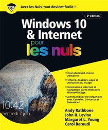 Windows 10 & Internet Pour Les Nuls (3e Edition) 