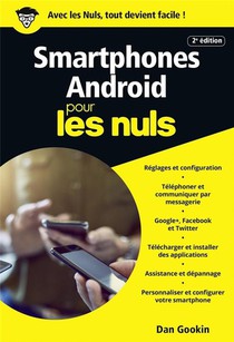 Smartphones Android Pour Les Nuls (2e Edition) 