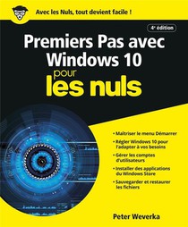Premiers Pas Avec Windows 10 (4e Edition) 