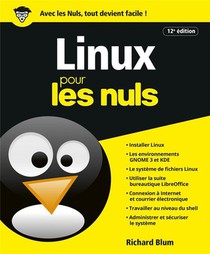 Linux Pour Les Nuls (12e Edition) 