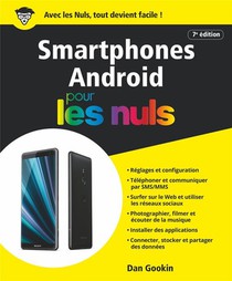 Les Smartphones Android Pour Les Nuls (7e Edition) 