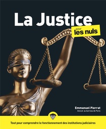 La Justice Pour Les Nuls (3e Edition) 