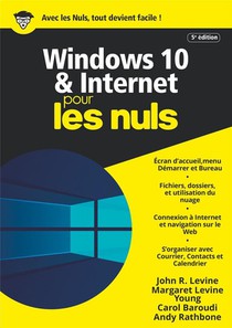 Windows 10 Et Internet Megapoche Pour Les Nuls (5e Edition) 