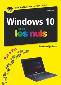Windows 10 Pas A Pas Pour Les Nuls (5e Edition) 