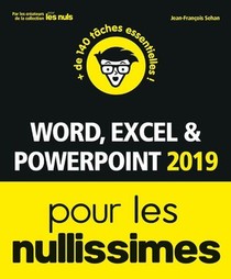 Word, Excel, Powerpoint Pour Les Nullissimes (edition 2019) 