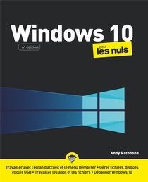 Windows 10 Pour Les Nuls (6e Edition) 