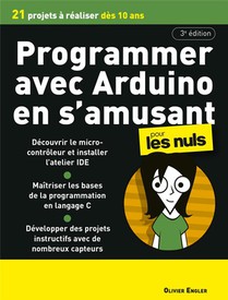 Programmer En S'amusant Avec Arduino Pour Les Nuls (3e Edition) 