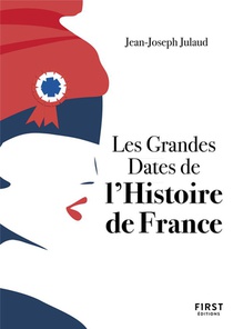 Grandes Dates De L'histoire De France (4e Edition) 