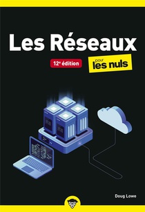 Les Reseaux Poche Pour Les Nuls (12e Edition) 