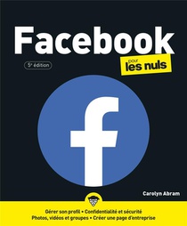 Facebook Pour Les Nuls (5e Edition) 