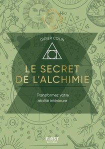 Le Secret De L'alchimie : Les Guides De L'eveil 