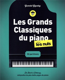 Les Grands Classiques Du Piano Pour Les Nuls (2e Edition) 