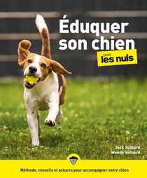 Eduquer Son Chien Pour Les Nuls (2e Edition) 