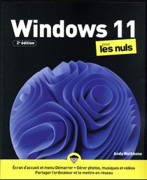 Windows 11 Pour Les Nuls (2e Edition) 