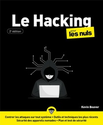 Hacking Pour Les Nuls (2e Edition) 