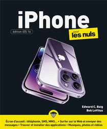 Iphone Edition Ios16 Pour Les Nuls 