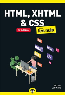 Html, Xhtml Et Css Pour Les Nuls (5e Edition) 