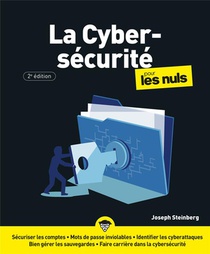 La Cybersecurite Pour Les Nuls (2e Edition) 