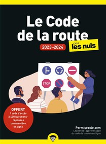 Le Code De La Route Pour Les Nuls (edition 2023/2024) 