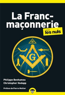 La Franc-maconnerie Pour Les Nuls (2e Edition) 