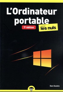 L'ordinateur Portable Pour Les Nuls (7e Edition) 