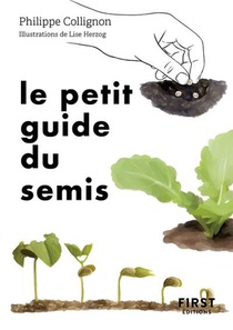 Le Petit Guide Du Semis 