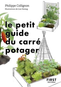 Le Petit Guide Du Carre Potager 