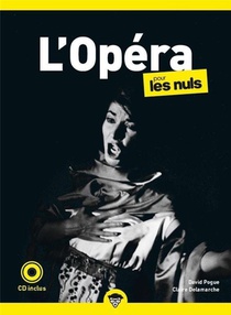 L'opera Pour Les Nuls (2e Edition) 