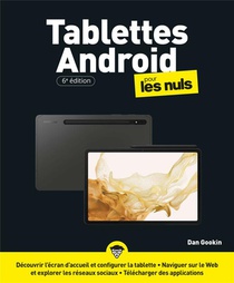 Tablettes Android Pour Les Nuls (6e Edition) 