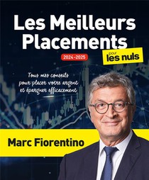Les Meilleurs Placements Pour Les Nuls (edition 2024/2025) 