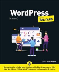 Wordpress Pour Les Nuls (6e Edition) 