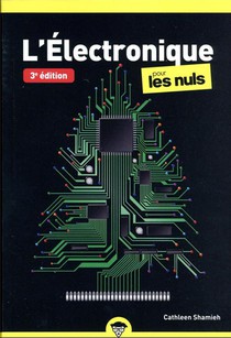 L'electronique Pour Les Nuls (3e Edition) 