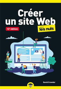 Creer Un Site Web Pour Les Nuls (12e Edition) 