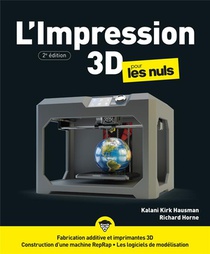 L'impression 3d Pour Les Nuls (2e Edition) 