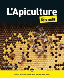 L'apiculture Pour Les Nuls (2e Edition) 