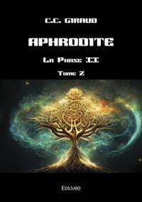 Aphrodite - La Phase Ii Tome 2 
