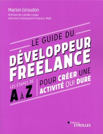 Le Guide Du Developpeur Freelance 