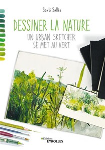 Dessiner La Nature : Un Urban Sketcher Se Met Au Vert 
