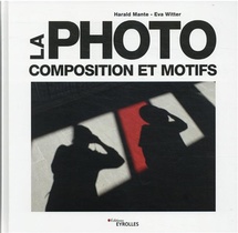 La Photo : Composition Et Motifs 
