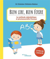 Bien Lire, Bien Ecrire : La Methode Alphabetique Et Plurisensorielle Fransya : Livre Du Maitre (3e Edition) 