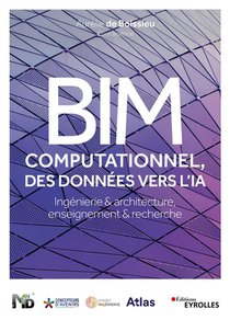 Bim Computationnel, Des Donnees Vers L'ia : Ingenierie & Architecture, Enseignement & Recherche 