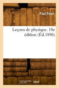 Lecons De Physique. 18e Edition 