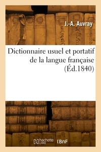 Dictionnaire Usuel Et Portatif De La Langue Francaise 