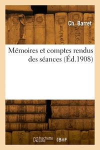 Memoires Et Comptes Rendus Des Seances 