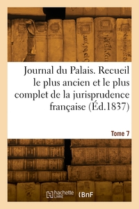 Journal Du Palais. Tome 7 