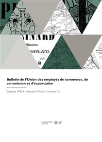 Bulletin De L'union Des Employes De Commerce, De Commission Et D'exportation 