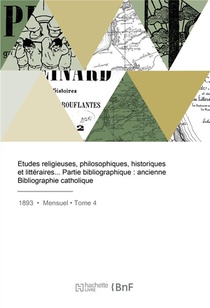 Etudes Religieuses, Philosophiques, Historiques Et Litteraires 