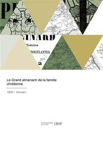 Le Grand Almanach De La Famille Chretienne 