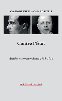 Contre L'etat : Articles Et Correspondance (1935-1936) 