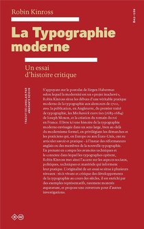 La Typographie Moderne ; Un Essai D'histoire Critique 